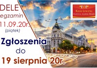 SIERPIEŃ 2020 - Zgłoszenia na egzamin DELE do 19.08.20r.!